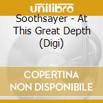 Soothsayer - At This Great Depth (Digi) cd