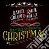 David Colon & Raul Malo - I Don't Need Anything For Christmas cd