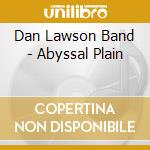 Dan Lawson Band - Abyssal Plain cd