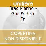 Brad Marino - Grin & Bear It cd