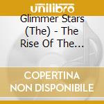 Glimmer Stars (The) - The Rise Of The Glimmer Twins cd