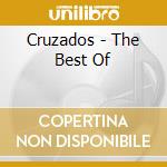 Cruzados - The Best Of cd