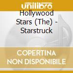 Hollywood Stars (The) - Starstruck cd