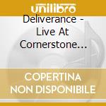 Deliverance - Live At Cornerstone Fest 2001. Triumphant Return cd