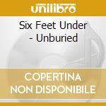 Six Feet Under - Unburied cd