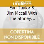 Earl Taylor & Jim Mccall With The Stoney Mountain Boys - 24 Bluegrass Favorites cd