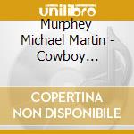 Murphey Michael Martin - Cowboy Classics: Old West Cowb