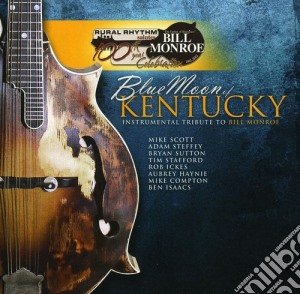 Blue Moon Of Kentucky cd musicale