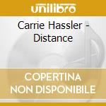 Carrie Hassler - Distance cd