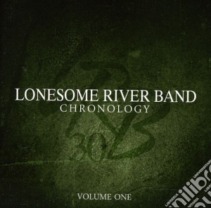 Lonesome River Band - Chronology 1 cd musicale di Lonesome River Band
