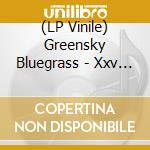 (LP Vinile) Greensky Bluegrass - Xxv [2Lp] (Fruit Punch Vinyl, Limited, Indie-Retail Exclusive) vinile