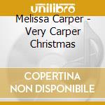 Melissa Carper - Very Carper Christmas cd