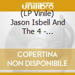 (LP Vinile) Jason Isbell And The 4 - Live From The Ryman, Vol. 2 (Translucent Red & Yellow) vinile