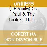 (LP Vinile) St. Paul & The Broke - Half The City vinile