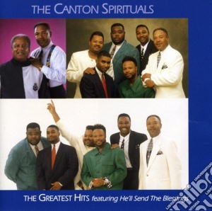 Canton Spirituals (The) - Greatest Hits cd musicale di Canton Spirituals