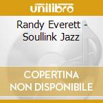 Randy Everett - Soullink Jazz cd