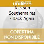 Jackson Southernaires - Back Again cd