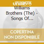 Williams Brothers (The) - Songs Of Worship, Praise & Deliverance cd