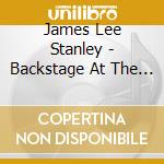 James Lee Stanley - Backstage At The Resurrection cd