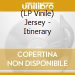 (LP Vinile) Jersey - Itinerary vinile
