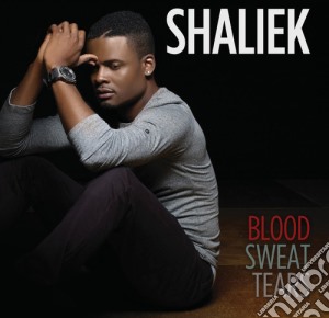 Shaliek - Blood Sweat Tears cd musicale di Shaliek