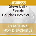 Steve Ball - Electric Gauchos Box Set: Craft Island cd