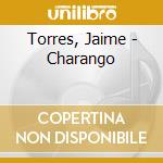 Torres, Jaime - Charango cd