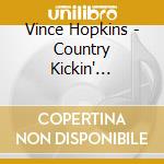 Vince Hopkins - Country Kickin' Tradition cd