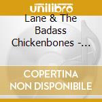 Lane & The Badass Chickenbones - Small Business cd