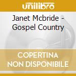 Janet Mcbride - Gospel Country