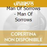 Man Of Sorrows - Man Of Sorrows cd