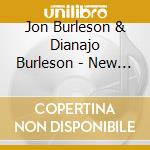 Jon Burleson & Dianajo Burleson - New Moon Rising cd