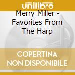 Merry Miller - Favorites From The Harp cd