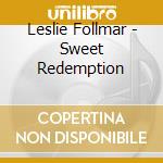 Leslie Follmar - Sweet Redemption cd