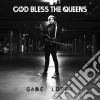 Gabe Lopez - God Bless The Queens cd