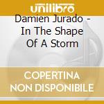 Damien Jurado - In The Shape Of A Storm cd