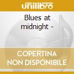 Blues at midnight - cd