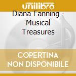 Diana Fanning - Musical Treasures cd musicale di Diana Fanning