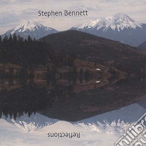 Stephen Bennett - Reflections cd musicale di Stephen Bennett