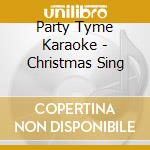 Party Tyme Karaoke - Christmas Sing cd