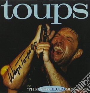 Wayne Toups - Toups cd musicale di Wayne Toups
