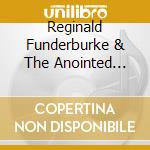 Reginald Funderburke & The Anointed Temples - I Found In Him A Friend cd