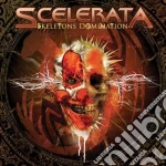 Scelerata - Skeletons Domination cd