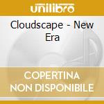 Cloudscape - New Era cd musicale di Cloudscape