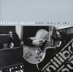 Anthony Wilson - Goat Hill Junket cd