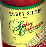 Bobby Shew - Salsa Caliente