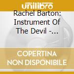 Rachel Barton: Instrument Of The Devil - Saint-Saens, Tartini, Liszt, Bazzini, Sarasate cd