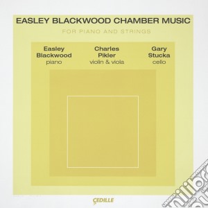 Easley Blackwood - Sonata Per Viola N.2 Op.43, Sonata Per Violino N.1 Op.7, Trio Per Pianoforte cd musicale di Easley Blackwood