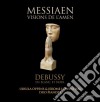Olivier Messiaen / Claude Debussy - Visions De l'Amen / En Blanc Et Noir cd