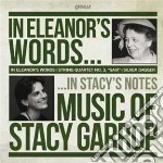 Stacy Garrop - In Eleanor's Words, Silver Dagger, Quartetto Per Archi N.3: Gaia - Lincoln Trio /Biava Quartet
